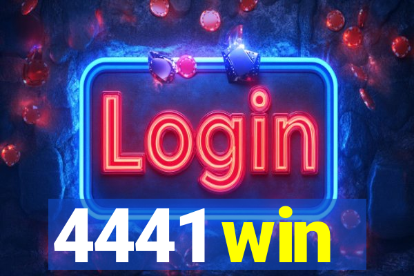 4441 win