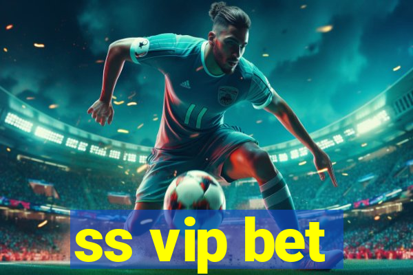 ss vip bet