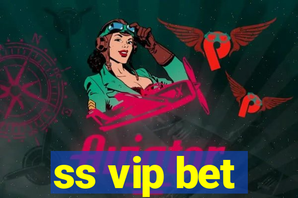 ss vip bet