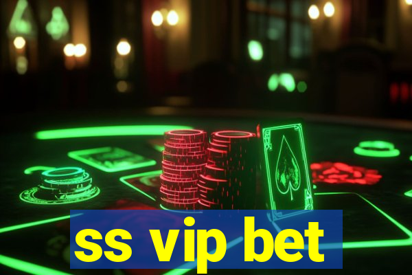 ss vip bet