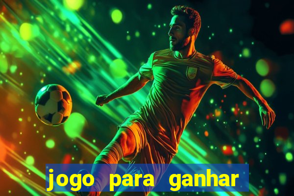 jogo para ganhar dinheiro no pix sem depositar nada