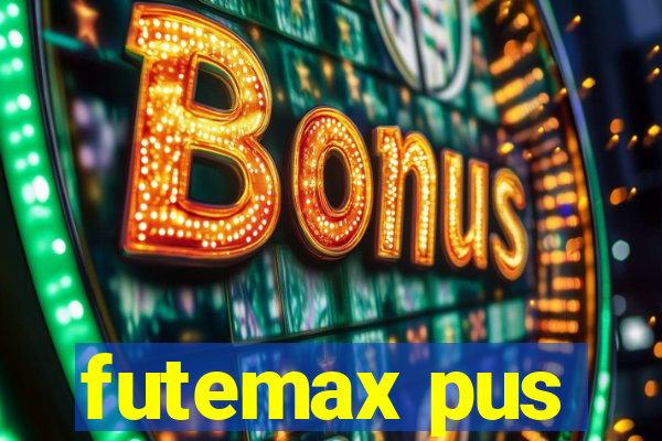 futemax pus