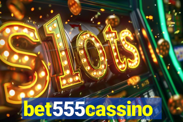 bet555cassino