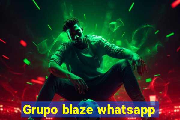 Grupo blaze whatsapp