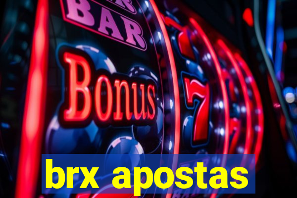 brx apostas