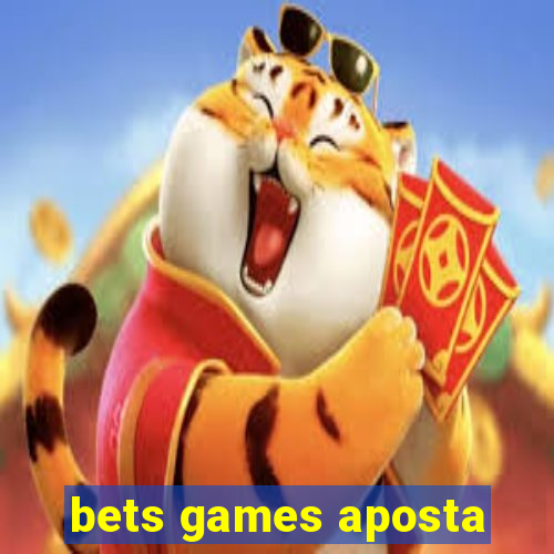 bets games aposta