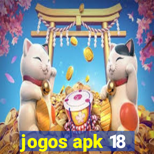 jogos apk 18