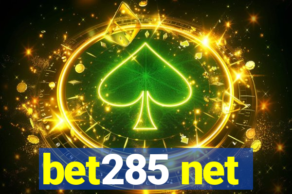 bet285 net