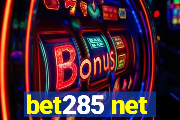 bet285 net