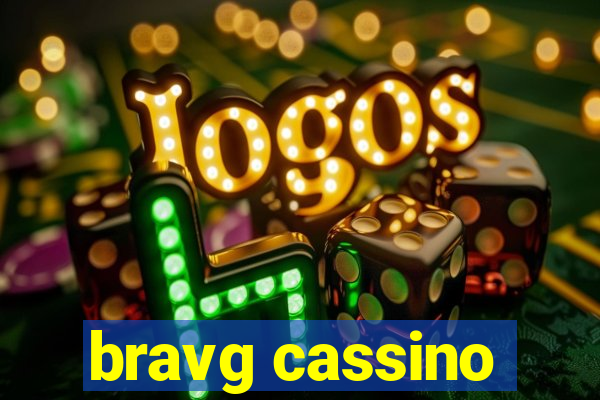 bravg cassino