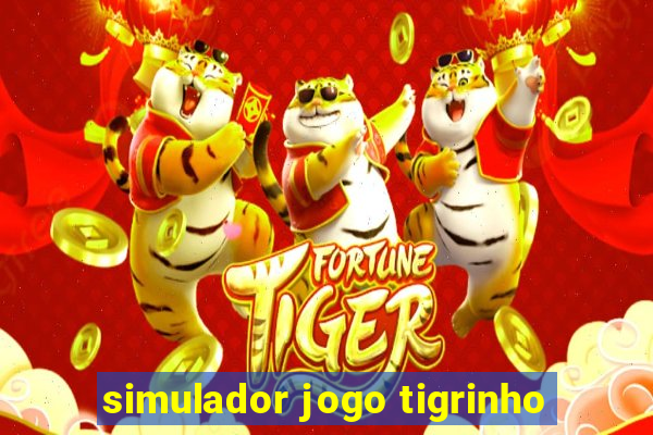 simulador jogo tigrinho