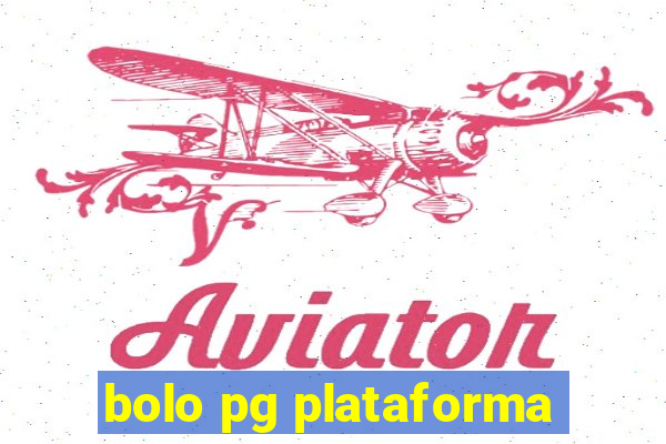 bolo pg plataforma