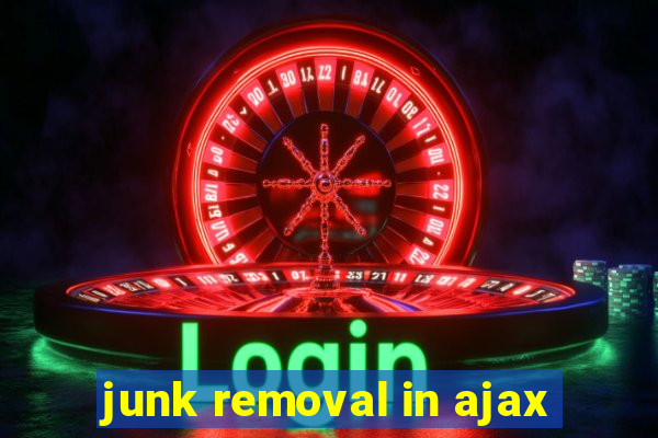 junk removal in ajax