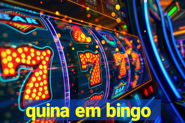 quina em bingo