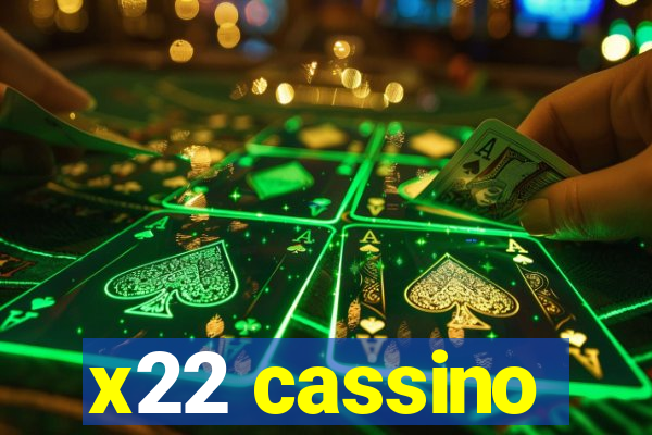 x22 cassino