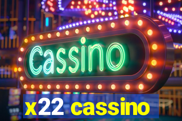 x22 cassino