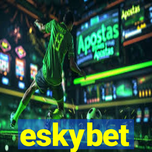 eskybet