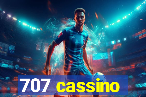 707 cassino