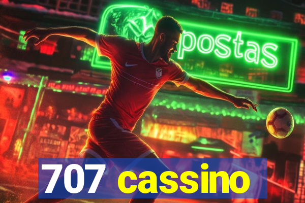 707 cassino