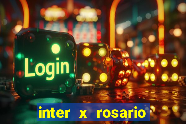 inter x rosario central onde assistir