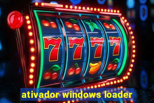 ativador windows loader