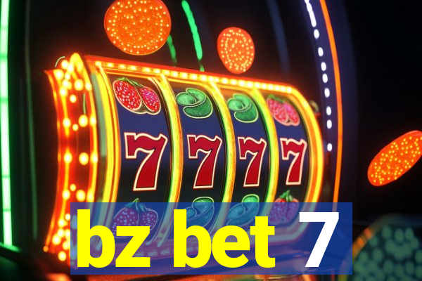 bz bet 7