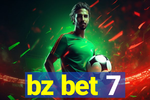 bz bet 7