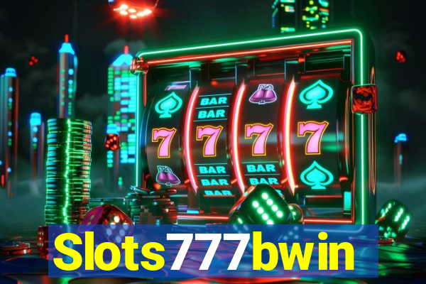 Slots777bwin