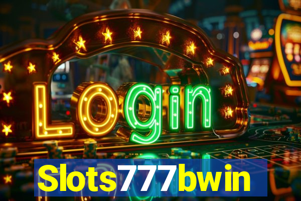 Slots777bwin