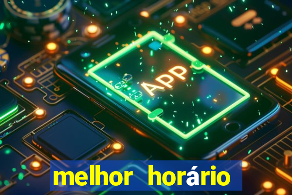 melhor horário para jogar fortune rabbit de madrugada