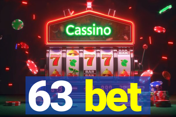 63 bet