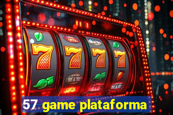 57 game plataforma