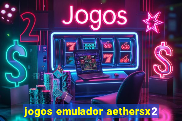 jogos emulador aethersx2