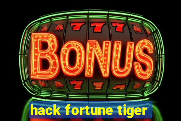 hack fortune tiger