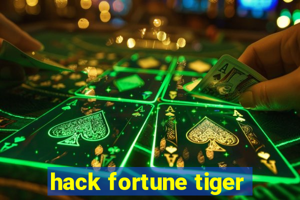 hack fortune tiger