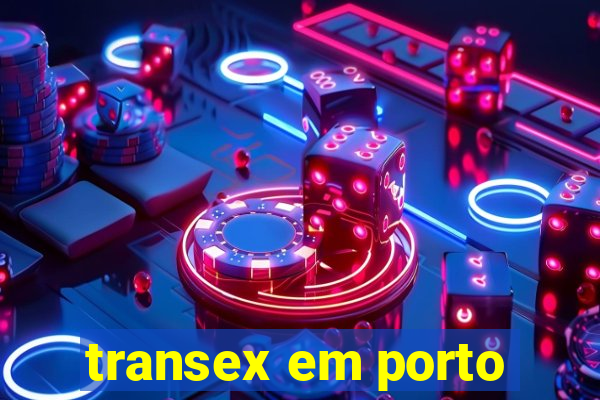 transex em porto