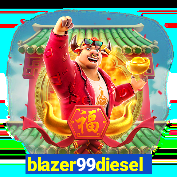 blazer99diesel