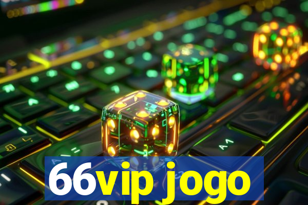 66vip jogo