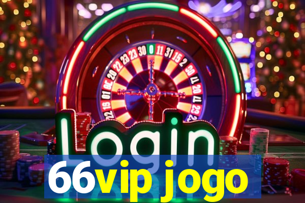 66vip jogo