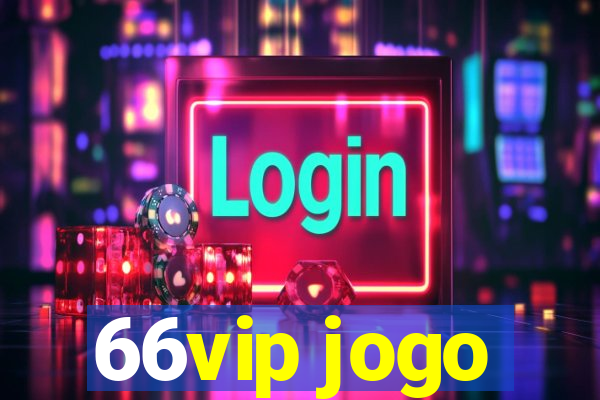 66vip jogo