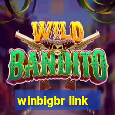 winbigbr link