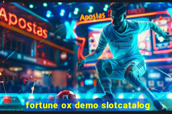 fortune ox demo slotcatalog