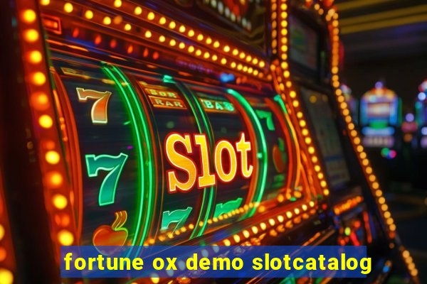 fortune ox demo slotcatalog