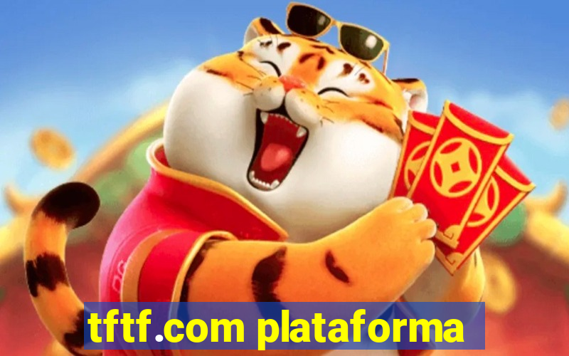 tftf.com plataforma