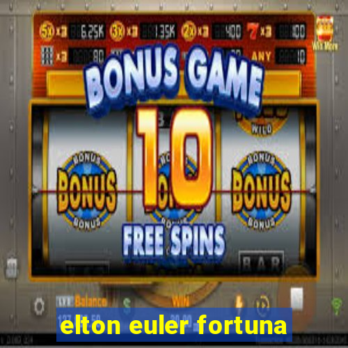 elton euler fortuna