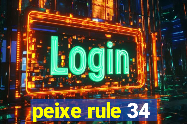 peixe rule 34