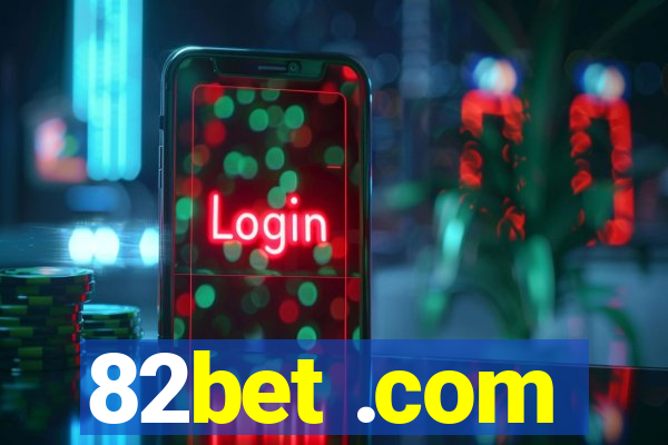 82bet .com