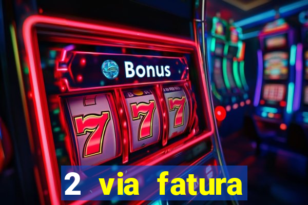 2 via fatura cartao credito bradesco