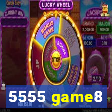 5555 game8