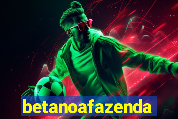 betanoafazenda